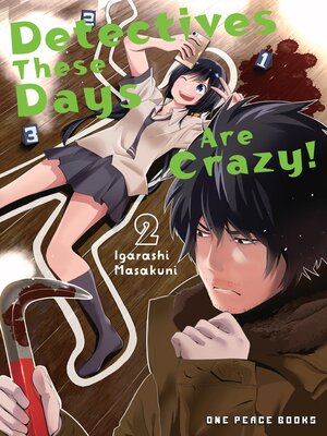 cover image of Detectives These Days Are Crazy!